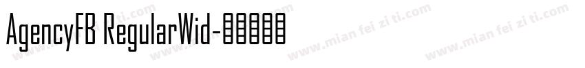 AgencyFB RegularWid字体转换